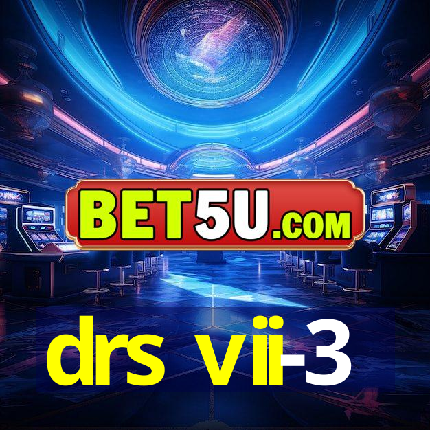 drs vii